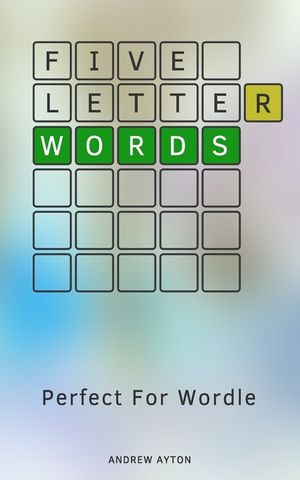 Five Letter Words: Perfect For Wordle image number 0