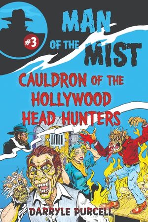 Cauldron of the Hollywood Head Hunters image number 0