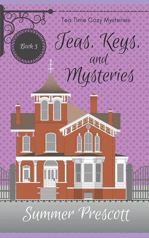 Teas, Keys, and Mysteries image number 0