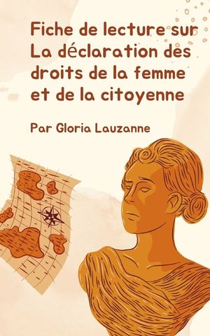 Fiche de lecture sur La d&eacute;claration des droits de la femme et de la citoyenne image number 0