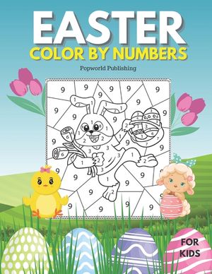 Easter Color BY Numbers: Coloring Book for Kids Aged 4-8 image number 0