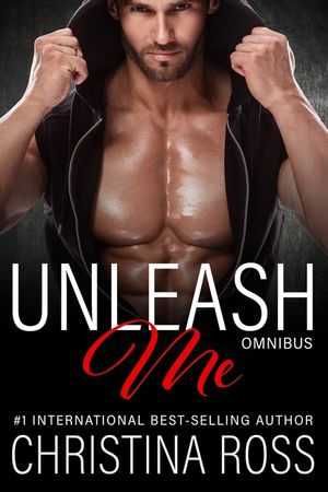 Unleash Me: Omnibus: (Vols. 1-3, Unleash Me Series) image number 0