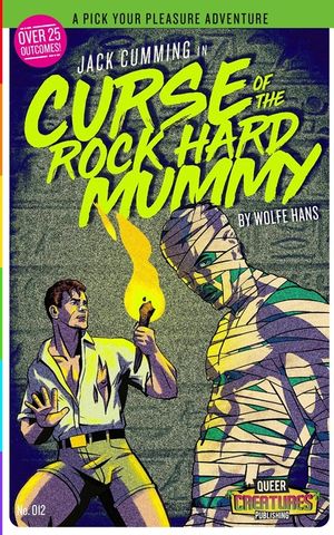 Jack Cumming: Curse of The Rock Hard Mummy: (A Pick Your Pleasure Adventure) image number 0