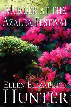Murder at the Azalea Festival image number 0