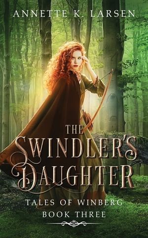 The Swindler's Daughter: Robin Hood Reimagined image number 0