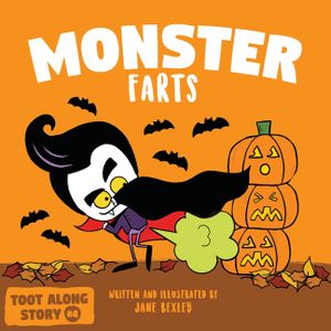 Monster Farts: A Funny Read Aloud Picture Book For Kids And Adults, A Rhyming Story For Halloween and Fall image number 0
