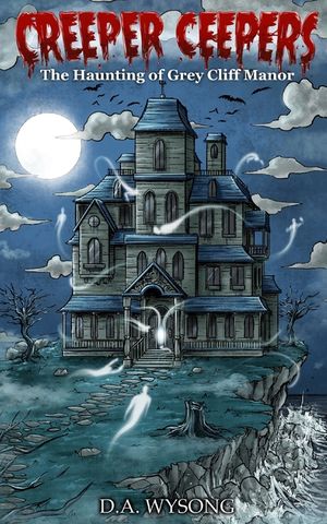 The Haunting of Grey Cliff Manor: Book One image number 0