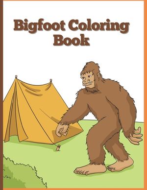 Big Foot Coloring Book: Sasquatch Enjoying the Outdoors image number 0