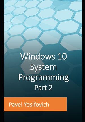 Windows 10 System Programming, Part 2 image number 0