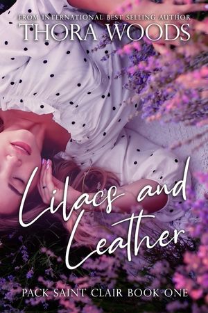 Lilacs and Leather: Pack Saint Clair Book 1 image number 0