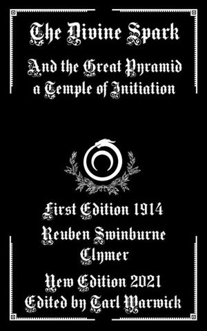 The Divine Spark: And the Great Pyramid a Temple of Initiation image number 0
