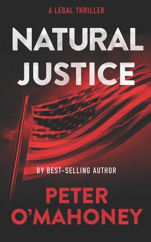 Natural Justice: A Legal Thriller image number 0
