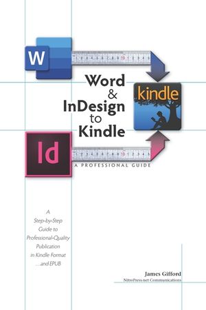 Word & InDesign to Kindle: A Professional Guide image number 0
