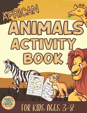 African animals activity book for kids 3-8: African Animals themed gift for kids ages 3 and up image number 0