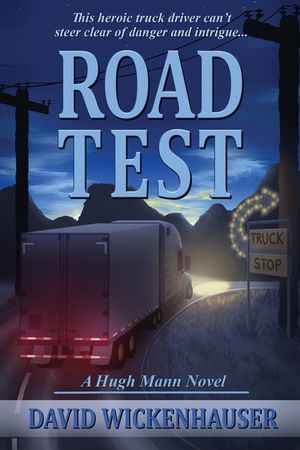 Road Test: A Hugh Mann Novel image number 0