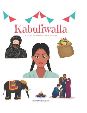 Kabuliwalla by Rabindranath Tagore: A Bilingual English and Hindi Storybook image number 0