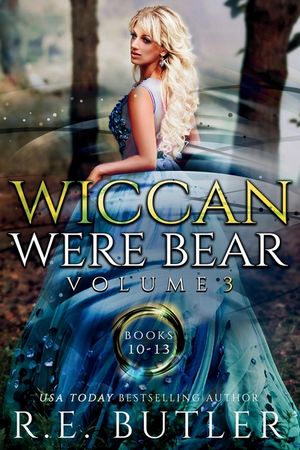 Wiccan-Were-Bear Volume Three: Books 10 - 13 image number 0