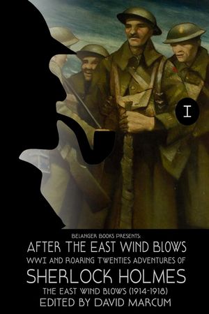 Sherlock Holmes: After the East Wind Blows Part I: The East Wind Blows (1914-1918) image number 0