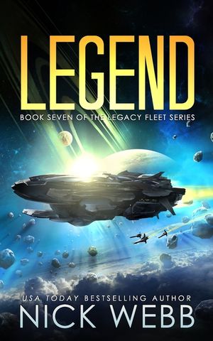 Legend: Book 7 of The Legacy Fleet Series image number 0
