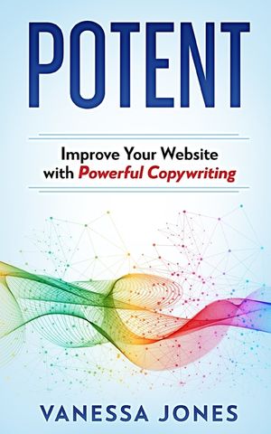 Potent: Improve Your Website with Powerful Copywriting image number 0