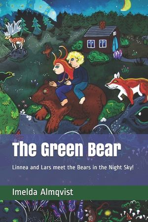 The Green Bear: Linnea and Lars visit the Bears in the Night Sky! image number 0