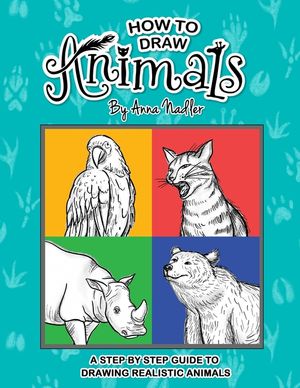 How To Draw Animals: A step-by-step guide to drawing realistic animals. image number 0