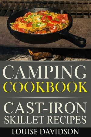 Camping Cookbook - Cast-Iron Skillet Recipes: **Black and White Edition** image number 0