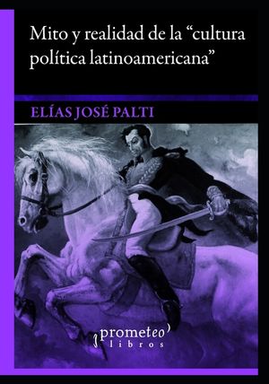 Mito y realidad de la cultura pol&iacute;tica latinoamericana: Debate en IberoIdeas image number 0