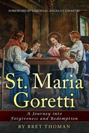 St. Maria Goretti: A Journey into Forgiveness and Redemption image number 0