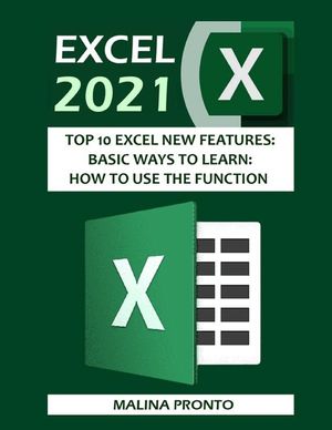 Excel 2021: Top 10 Excel New Features: Basic Ways To Learn: How To Use The Function image number 0