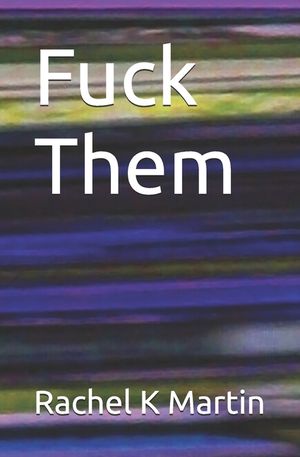 Fuck Them image number 0
