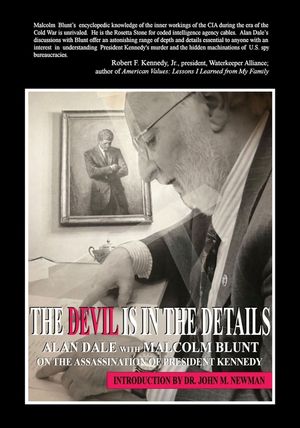 The Devil is in the Details: Alan Dale with Malcolm Blunt on the assassination of President Kennedy image number 0