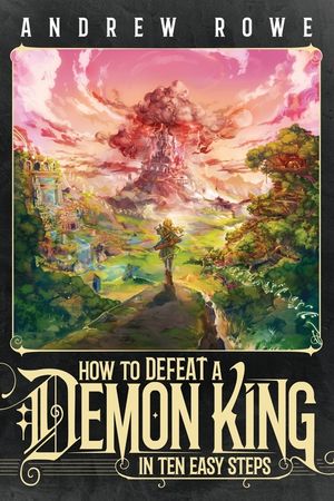 How to Defeat a Demon King in Ten Easy Steps image number 0