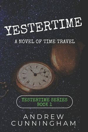 Yestertime: A Novel of Time Travel image number 0