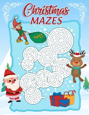 Christmas Mazes: An Amazing Maze Activity Book for Kids image number 0