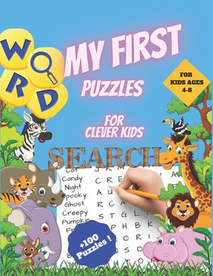 My First Word Search Puzzles for Clever Kids 4-8: First Kids Word Search Puzzle Book ages 4-6 & 6-8. Word for Word Wonder Words Activity for Children image number 0