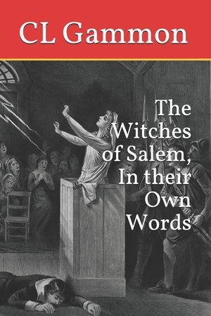 The Witches of Salem, In their Own Words image number 0