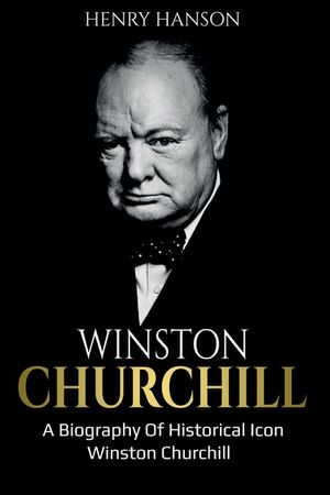 Winston Churchill: A Biography of Historical Icon Winston Churchill image number 0
