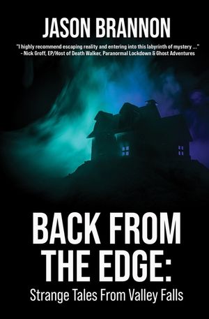 Back From the Edge: Strange Tales From Valley Falls image number 0