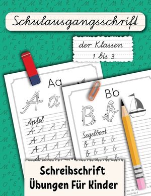 Schulausgangsschrift der Klassen 1 bis 3: Schreibschrift &Uuml;bungen F&uuml;r Kinder image number 0