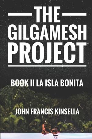 The Gilgamesh Project Book II: La Isla Bonita image number 0