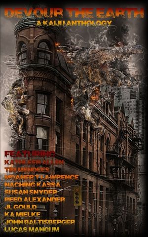 Devour the Earth: A Kaiju Anthology image number 0