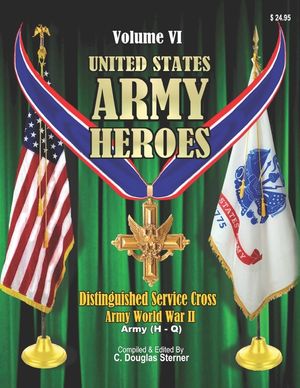 United States Army Heroes - Volume VI: Distinguished Service Cross - Army (H - Q) image number 0