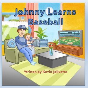 Johnny Learns Baseball: A Rhyming Children's Book for Sharing America's Pastime image number 0