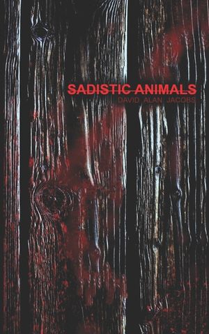 Sadistic Animals image number 0