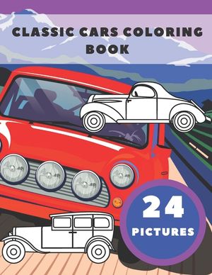 Classic Cars Coloring Book: Perfect Gift for Kids and Car Lovers image number 0