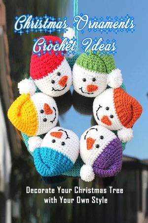 Christmas Ornaments Crochet Ideas: Decorate Your Christmas Tree with Your Own Style: Gift for Christmas image number 0