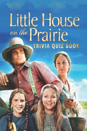 Little House on the Prairie: Trivia Quiz Book image number 0