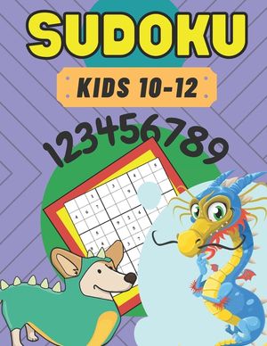 Sudoku: Kids 10-12 - 50 Puzzles - Problem Solving Memory Improving - Creative Thinking - Logical Reasoning - Smart Kids image number 0