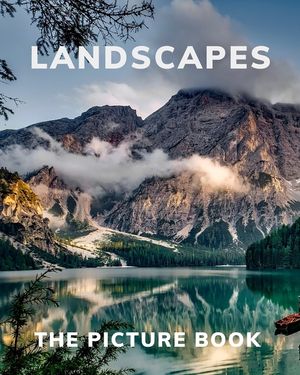 Landscapes: The Picture Book of Landscapes Great Gift for Alzheimer's Parkinson's and Seniors with Dementia. image number 0